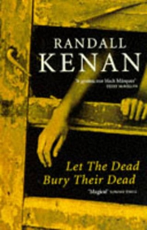 Let the Dead Bury Their Dead