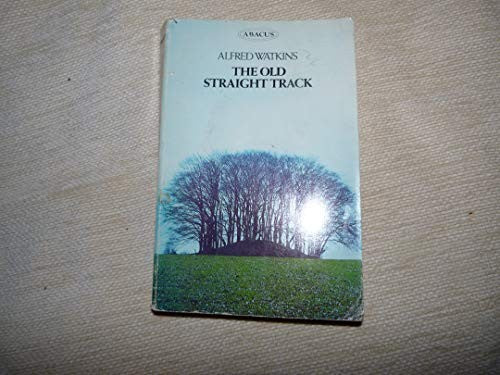 Old Straight Track