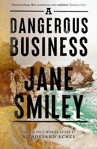 A Dangerous Business