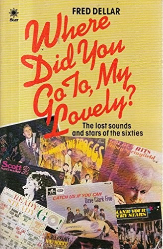 Where Did You Go to, My Lovely?