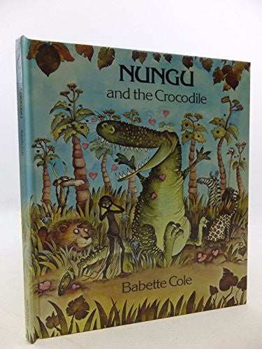 Nungu and the Crocodile