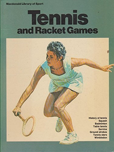 Tennis and Other Racket Games (Library of Sport)
