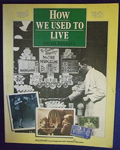 How We Used to Live