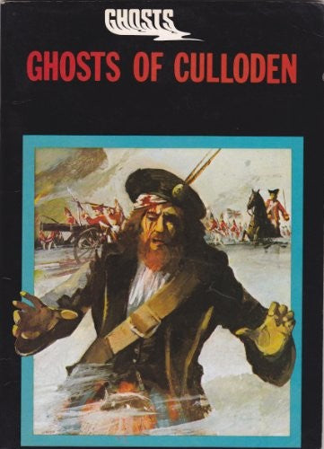 Ghosts of Culloden (Macdonald ghosts)