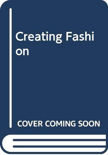 Creating Fashion