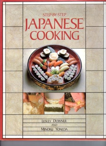 Step by Step Japanese Cookery