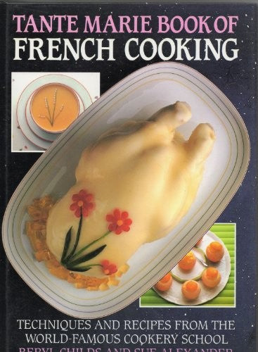 Tante Marie Book of French Cooking