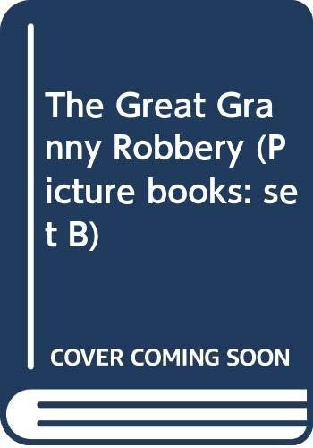 The Great Granny Robbery