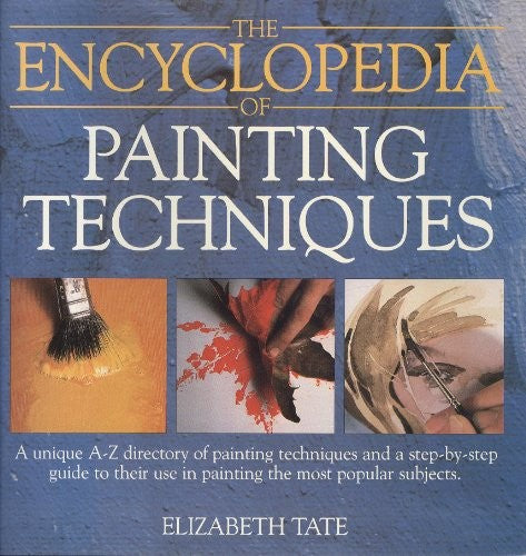 Encyclopaedia of Painting Techniques