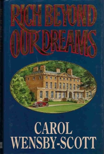 Rich Beyond Our Dreams