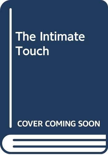 The Intimate Touch
