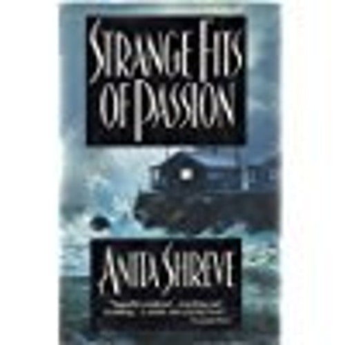 Strange Fits of Passion