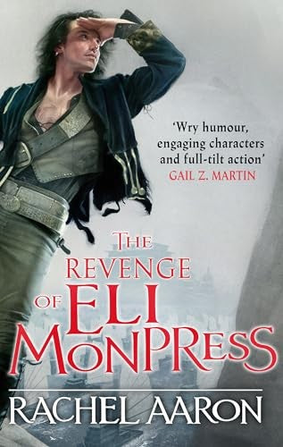 The Revenge of Eli Monpress