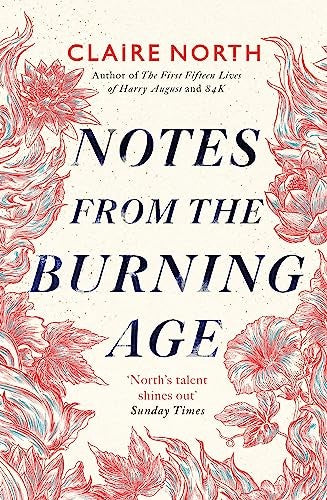 Notes from the Burning Age