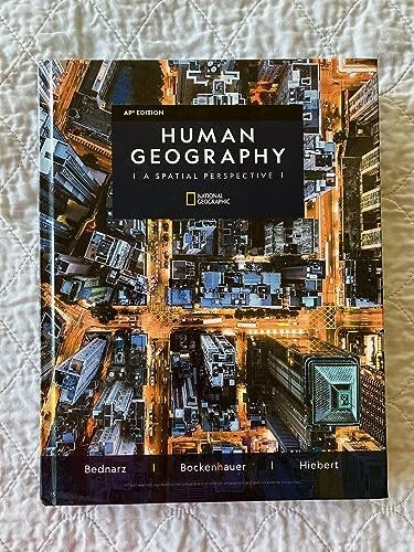 Human Geography A Spatial Perspective AP Edition