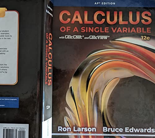 Calculus of a Single Variable, with CalcChat and CalcView, 12th Edition, AP Edition, Student Textbook, c. 2023 9780357921784, 035792178X