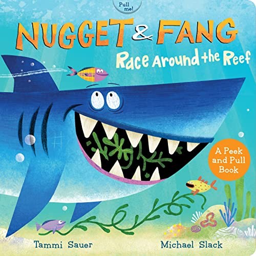 Nugget and Fang: Race Around the Reef (board book)