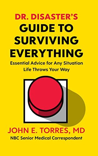 Dr. Disaster's Guide To Surviving Everything