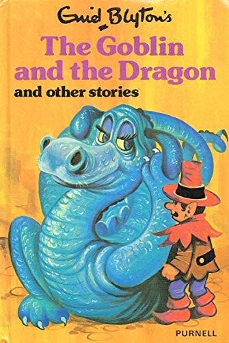 The Goblin and the Dragon and Other Stories