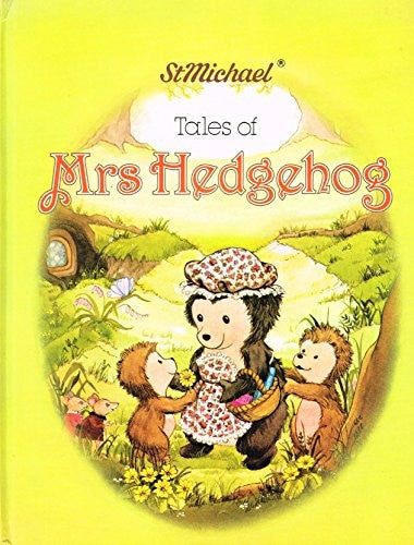 'St Michael' tales of Mrs Hedgehog