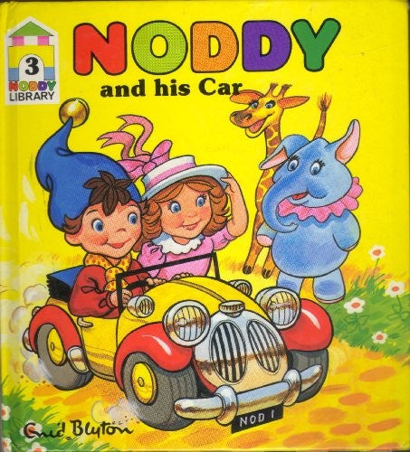 Enid Blyton's Noddy and his car (Noddy library)