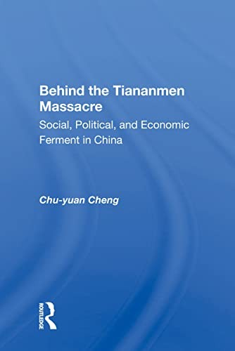 Behind The Tiananmen Massacre