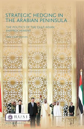 Strategic Hedging in the Arab Peninsula
