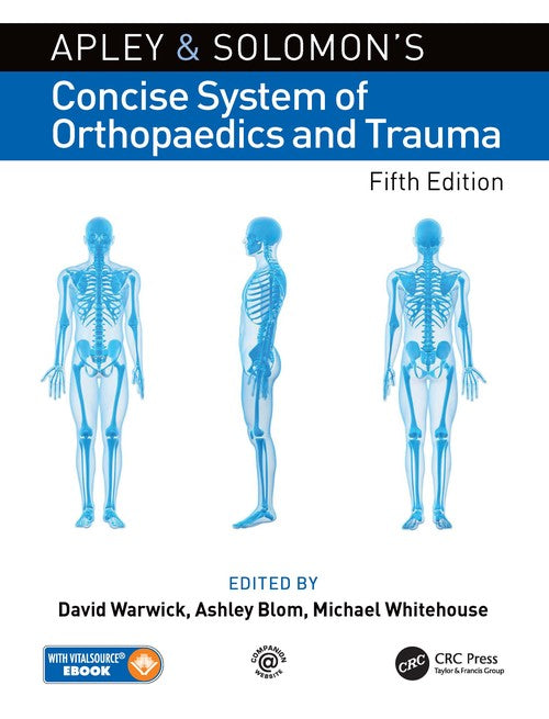 Apley and Solomons Concise System of Orthopaedics and Trauma