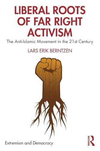 Liberal Roots of Far Right Activism