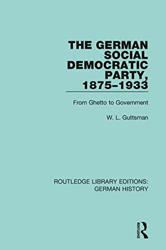 The German Social Democratic Party, 1875-1933