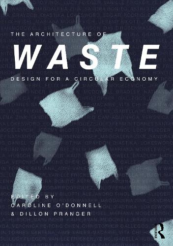 The Architecture of Waste