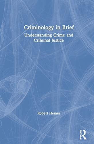 Criminology in Brief