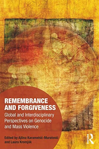 Remembrance and Forgiveness
