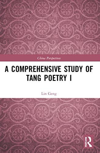 A Comprehensive Study of Tang Poetry I