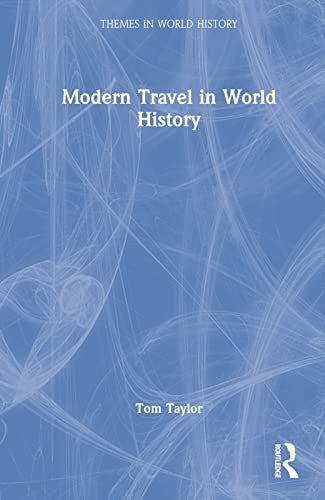 Modern Travel in World History