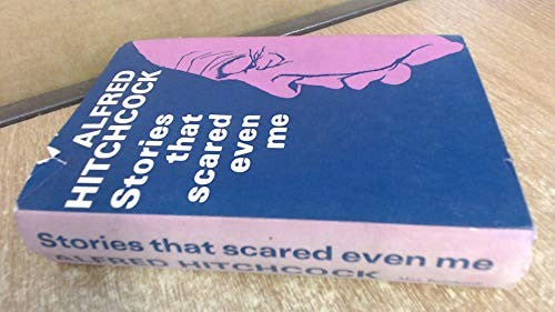 Stories That Scared Even Me