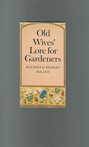 Old Wives' Lore for Gardeners