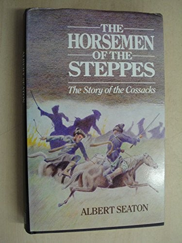 The Horsemen of the Steppes