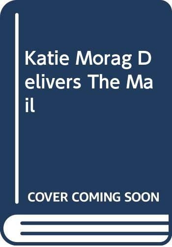 Katie Morag Delivers the Mail