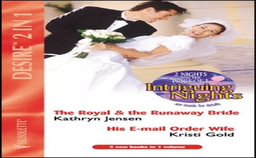 The Royal and the Runaway Bride