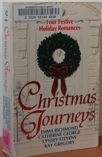 Christmas Journeys/A Man To Live For/Christmas Charade/Mistletoe Kisses/Yule Tide
