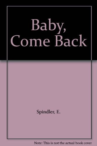 Baby, Come Back