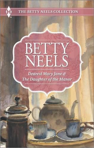 Dearest Mary Jane and the Daughter of the Manor