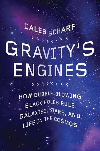 Gravity's Engines
