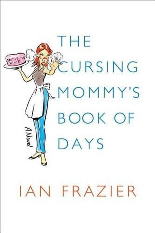 The Cursing Mommy's Book of Days