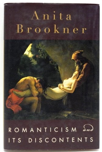 Romanticsm and Its Discountents