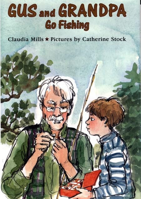 Gus and Grandpa Go Fishing
