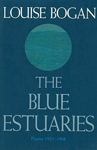 The Blue Estuaries: Poems 1923-1968