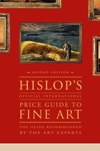 Hislop's Official International Price Guide to Fine Art