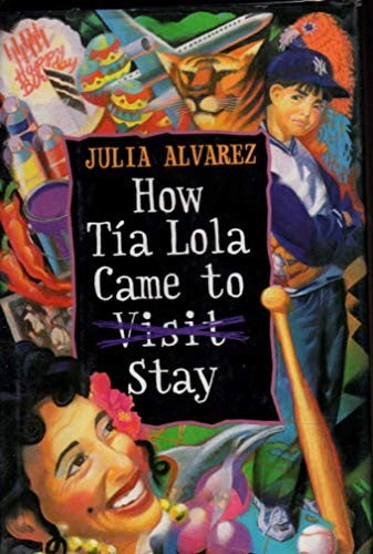 How Tia Lola Came to (Visit) Stay